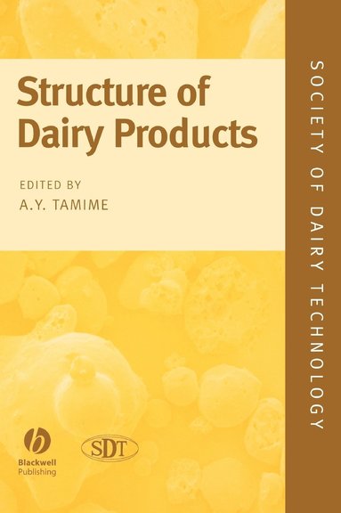 Structure of Dairy Products av Adnan Y Tamime