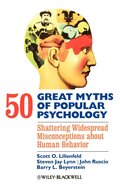 50 Great Myths of Popular Psychology