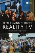 Better Living through Reality TV