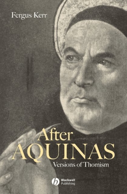 Fergus Kerr - After Aquinas, E-bok
