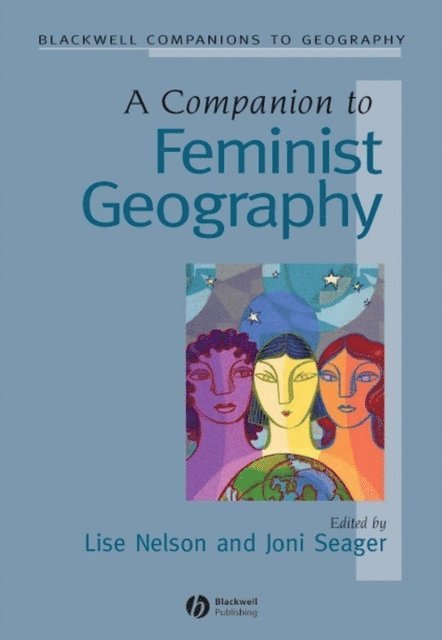Joni Seager, Lise Nelson - Companion to Feminist Geography, E-bok