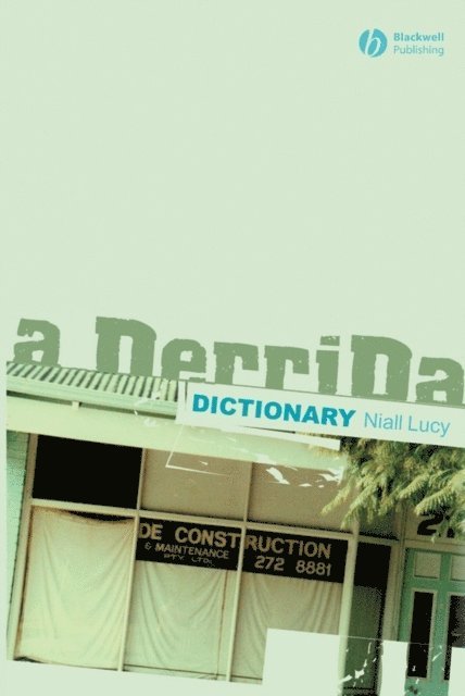 Niall Lucy - Derrida Dictionary, E-bok