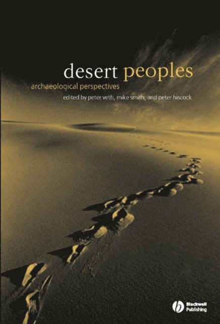 Peter Hiscock, Mike Smith, Peter Veth - Desert Peoples, E-bok