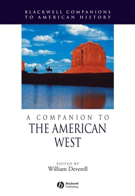 William Deverell - Companion to the American West, E-bok