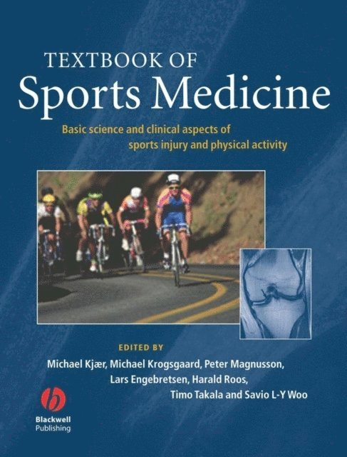Savio L-Y. Woo, Timo Takala, Harald Roos, Lars Engebretsen, Peter Magnusson, Michael Krogsgaard, Michael Kjaer - Textbook of Sports Medicine, E-bok