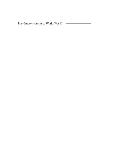 Debbie Lewer - Post-Impressionism to World War II, E-bok