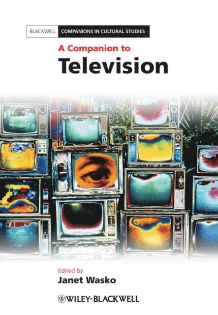 Janet Wasko - Companion to Television, E-bok