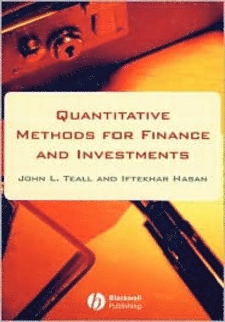 Iftekhar Hasan, John Teall - Quantitative Methods for Finance and Investments, E-bok