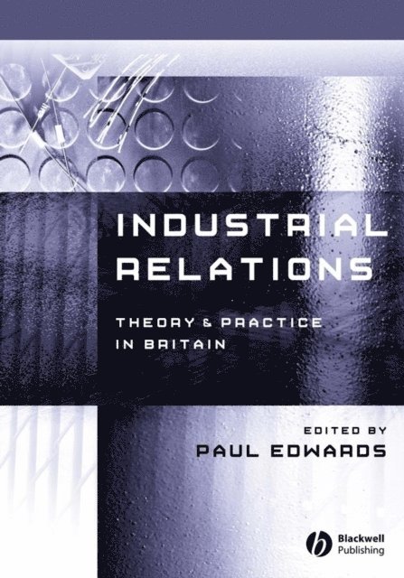 Paul Edwards - Industrial Relations, E-bok