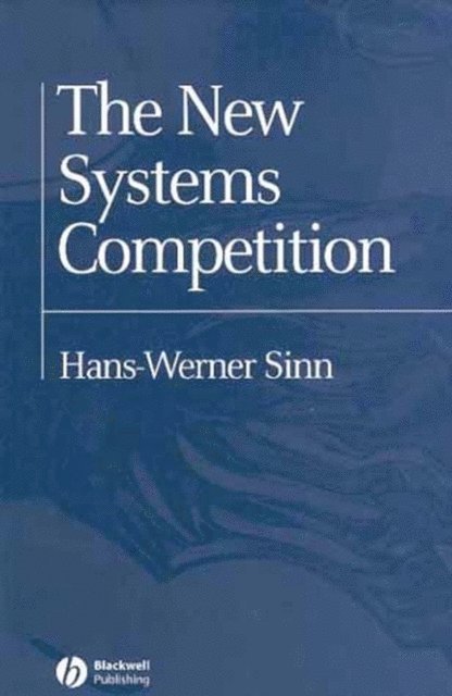 Hans-Werner Sinn - New Systems Competition, E-bok