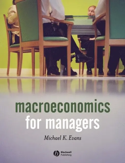 Michael K. Evans - Macroeconomics for Managers, E-bok. Tillgänglighet: Lägg i varukorg