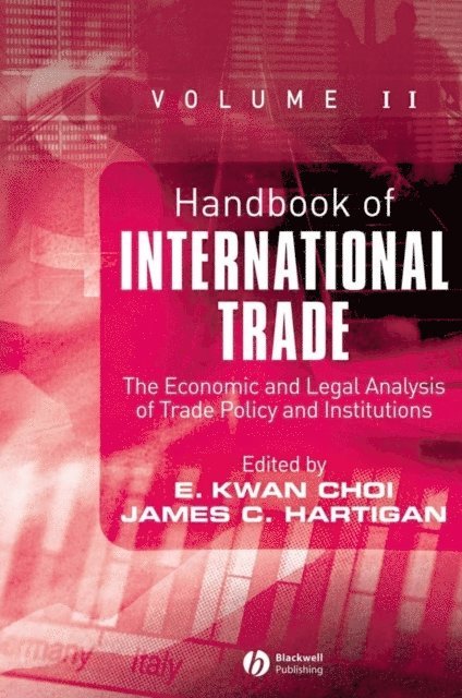 James C. Hartigan, E. Kwan Choi - Handbook of International Trade, Volume 2, E-bok