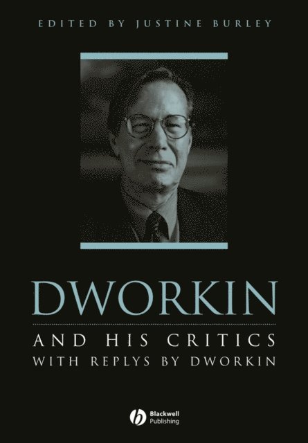 Justine Burley - Dworkin and His Critics, E-bok