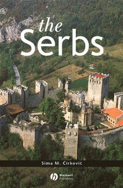 Sima M. Cirkovic - Serbs, E-bok