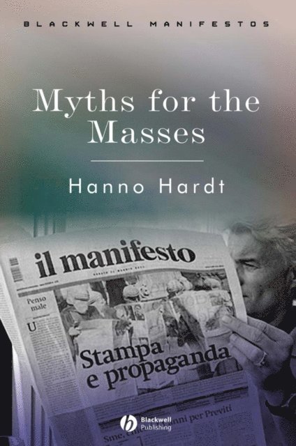 Hanno Hardt - Myths for the Masses, E-bok