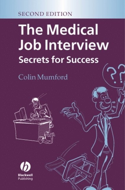 Colin J. Mumford - Medical Job Interview, E-bok