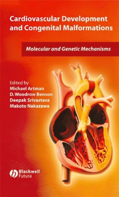 Makoto Nakazawa, Deepak Srivastava, D. Woodrow Benson, Michael Artman - Cardiovascular Development and Congenital Malformations, E-bok