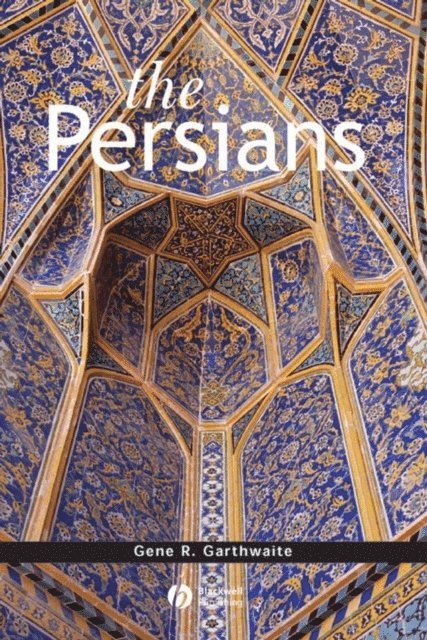 Gene R. Garthwaite - Persians, E-bok