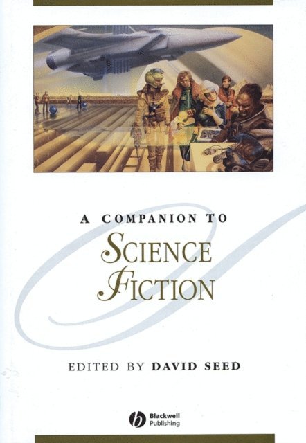 David Seed - Companion to Science Fiction, E-bok