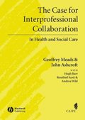 Case for Interprofessional Collaboration