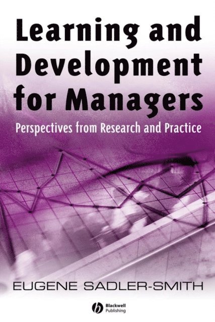 Eugene Sadler-Smith - Learning and Development for Managers, E-bok