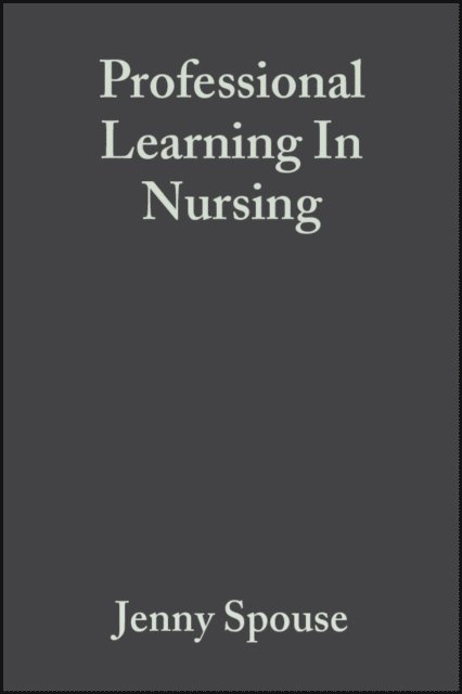 Jenny Spouse - Professional Learning In Nursing, E-bok