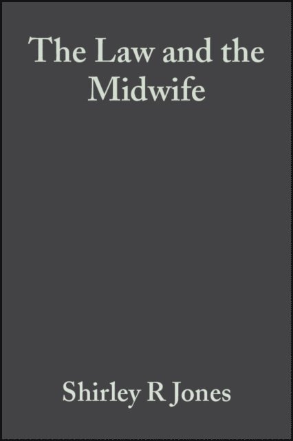 Rosemary Jenkins, Shirley R. Jones - Law and the Midwife, E-bok