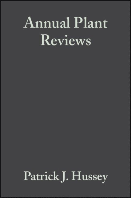Patrick J. Hussey - Annual Plant Reviews, The Plant Cytoskeleton in Cell Differentiation and Development, E-bok