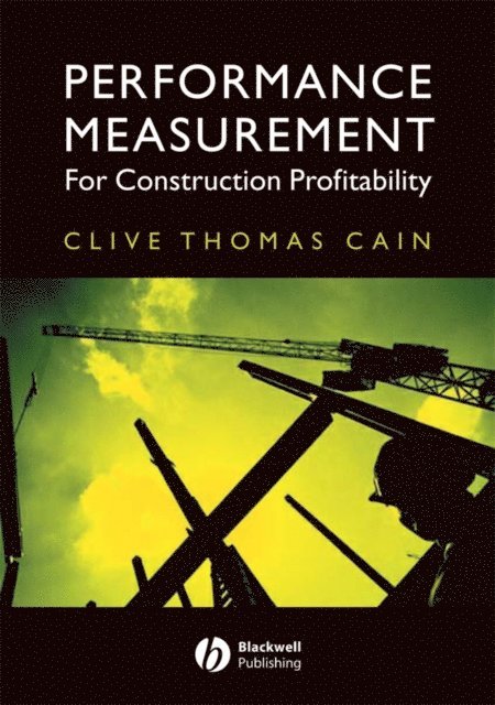 Clive Thomas Cain - Performance Measurement for Construction Profitability, E-bok. Tillgänglighet: Lägg i varukorg