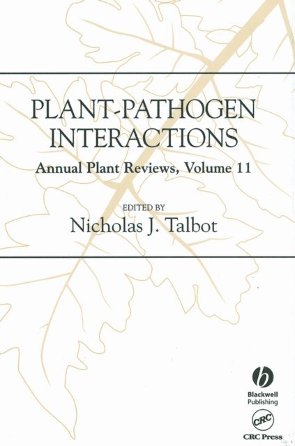 Nicholas J. Talbot - Annual Plant Reviews, Plant-Pathogen Interactions, E-bok