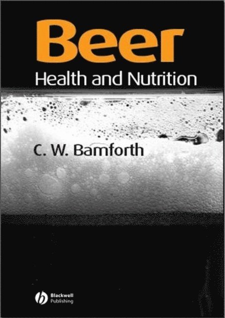 Charles W. Bamforth - Beer, E-bok