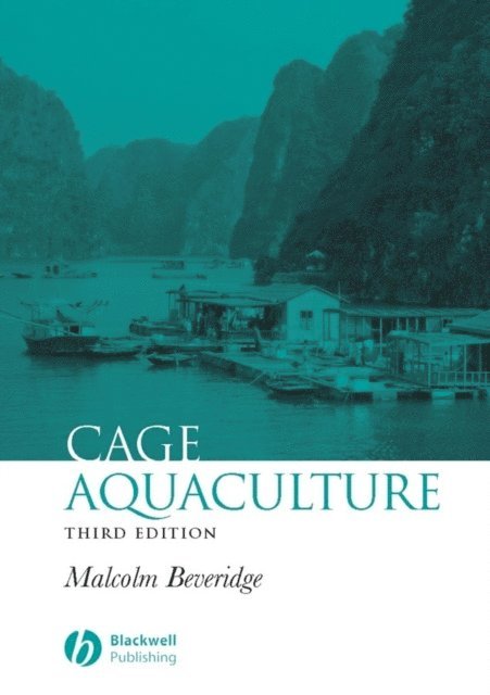 Malcolm C. M. Beveridge - Cage Aquaculture, E-bok