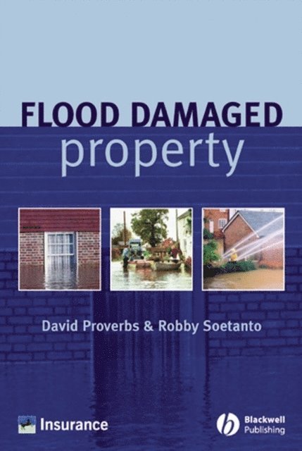 Robby Soetanto, David G. Proverbs - Flood Damaged Property, E-bok