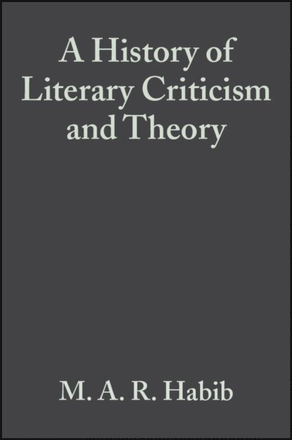 M. A. R. Habib - History of Literary Criticism, E-bok