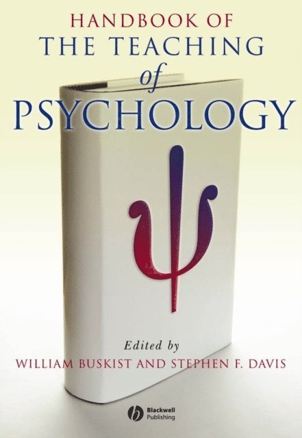 Stephen F. Davis, William Buskist - Handbook of the Teaching of Psychology, E-bok