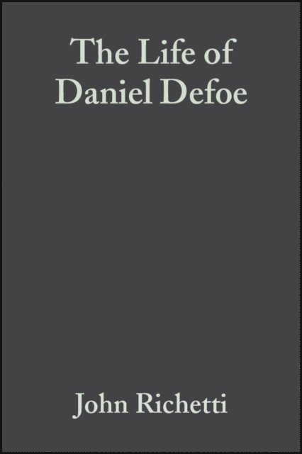 John Richetti - Life of Daniel Defoe, E-bok