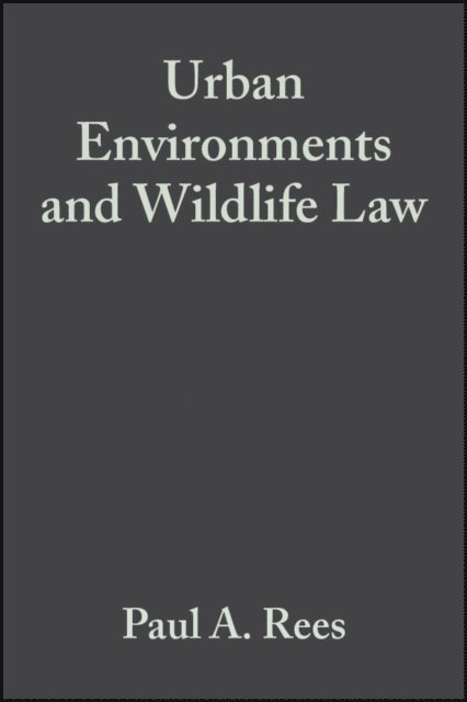 Paul A. Rees - Urban Environments and Wildlife Law, E-bok. Tillgänglighet: Lägg i varukorg
