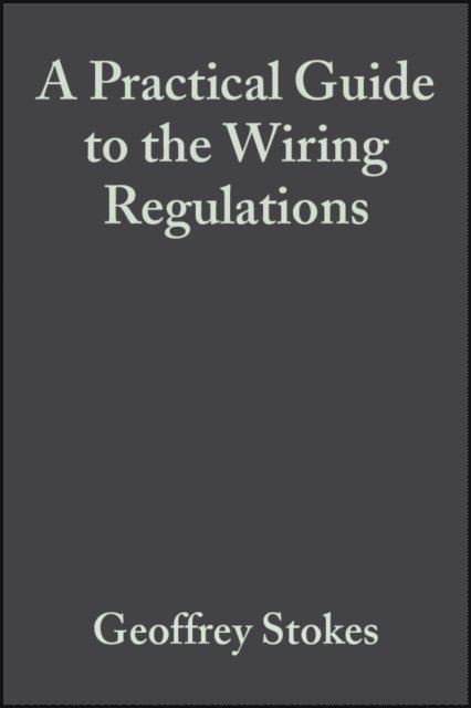 Geoffrey Stokes - Practical Guide to the Wiring Regulations, E-bok