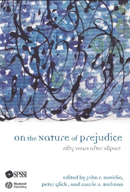 Laurie A. Rudman, Peter Glick, John F. Dovidio - On the Nature of Prejudice, E-bok