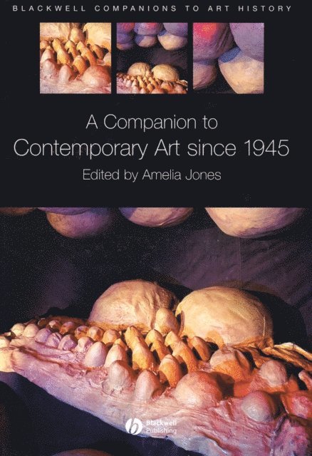 Amelia Jones - Companion to Contemporary Art Since 1945, E-bok