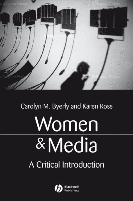 Karen Ross, Carolyn M. Byerly - Women and Media, E-bok