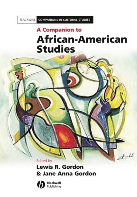 Lewis Gordon, Jane Anna Gordon - Companion to African-American Studies, E-bok