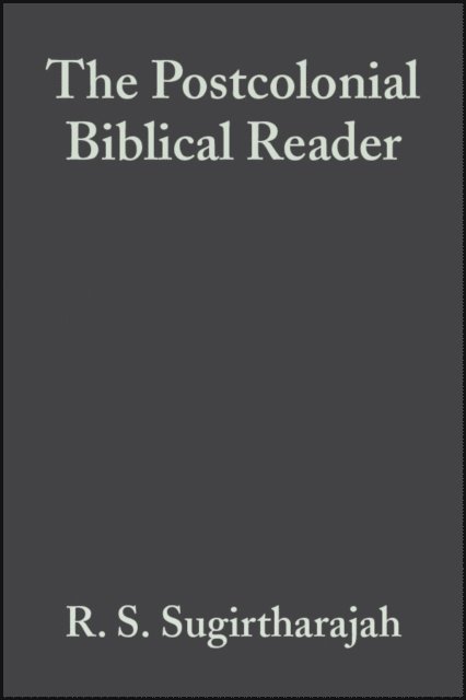 R. S. Sugirtharajah - Postcolonial Biblical Reader, E-bok