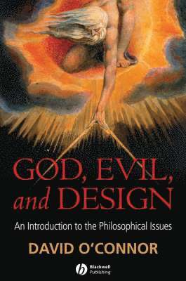 David K. O'Connor - God, Evil and Design, Häftad