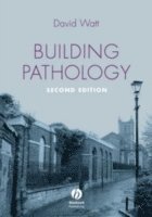 David S. Watt - Building Pathology, Häftad. Tillgänglighet: Tillfälligt slut