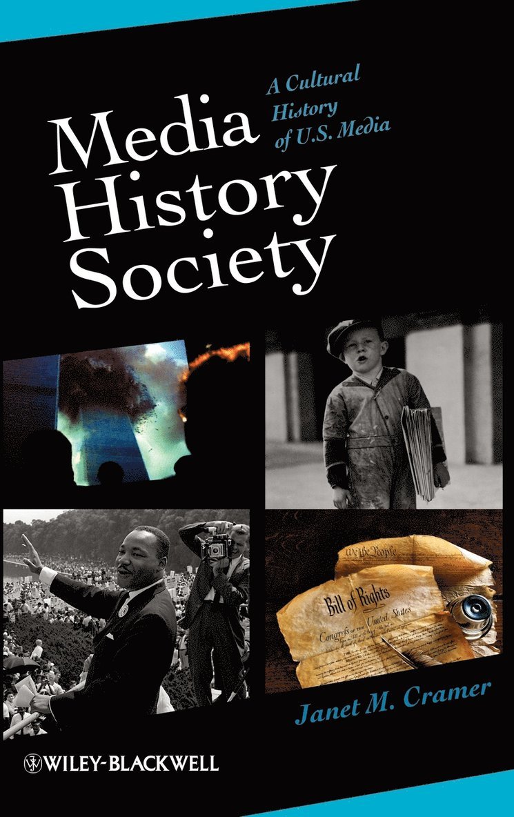 Janet M. Cramer - Media, History, Society, Inbunden