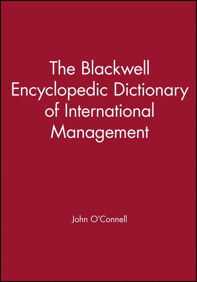 JJ O′Connell, John O'Connell - Blackwell Encyclopedic Dictionary of International Management, E-bok. Tillgänglighet: Tillfälligt slut
