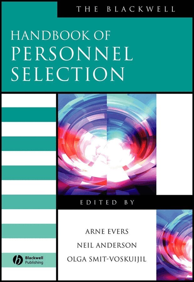 Evers - Blackwell Handbook of Personnel Selection. Tillgänglighet: Tillfälligt slut
