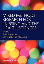 Mixed Methods Research for Nursing and the Health Sciences