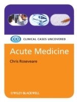 Acute Medicine av Chris Roseveare